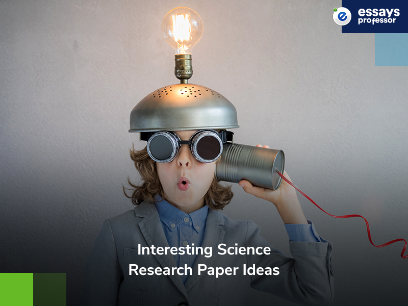 research paper ideas for science